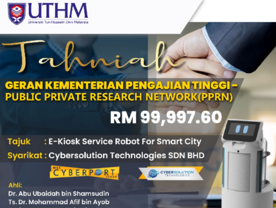 Kerjasama bagi Geran Kementerian Pengajian Tinggi Public Private Reseach Network (PPRN) – e-kiosk Service Robot for Smart City